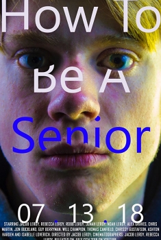 How to Be a Senior (2018)