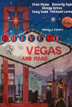 Drive Me to Vegas and Mars (2016)