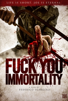 Fuck You Immortality (2018)