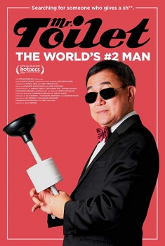 Mr. Toilet: The World's #2 Man (2019)