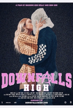Downfalls High (2021)