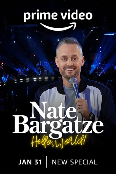 Nate Bargatze: Hello World  (2023)