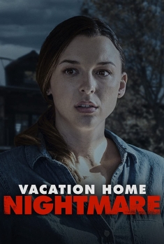 Vacation Home Nightmare  (2023)